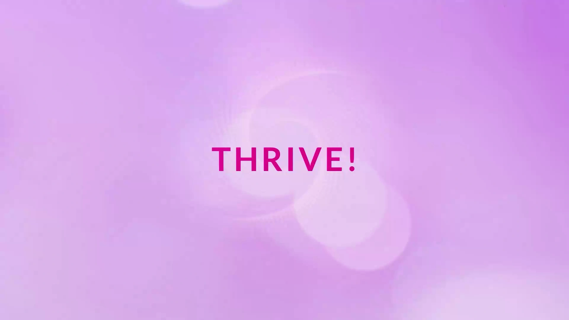 Thrive